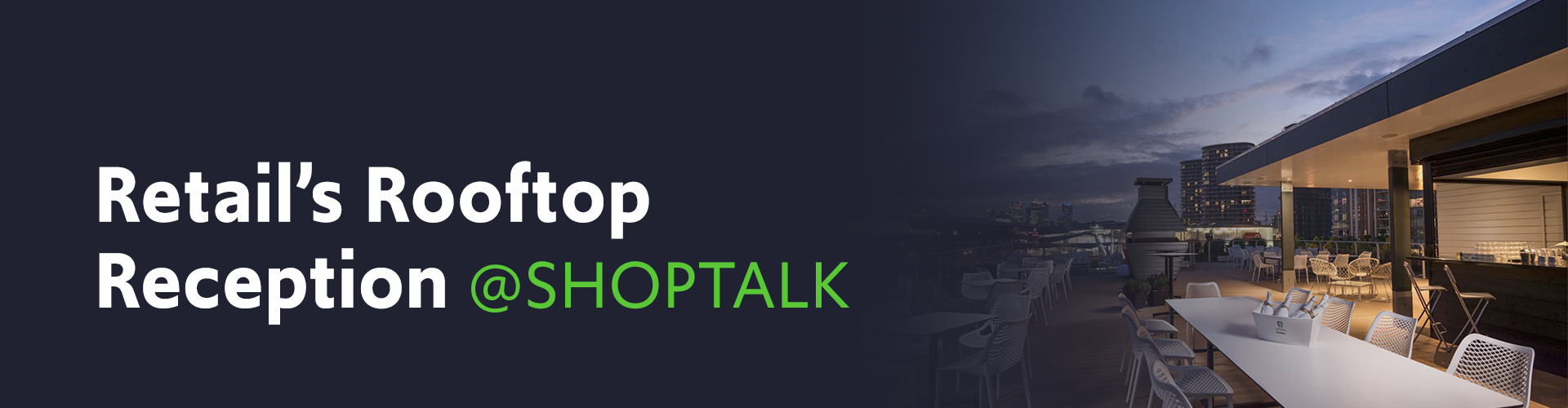 Shoptalk_Social_Assets_HB_2Header-Banner Shoptalk_Social_Assets_HB_2Header-Banner